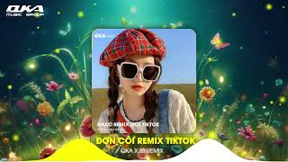 Đơn Côi Remix TikTok SS Remix  Người mang cho em tổn thương không bên em tim anh dẫn lối remix [upl. by Slyke]