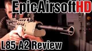 Airsoft gun review ICS L85 A2 30m  bench test  EpicAirsoftHD  Episode 20 [upl. by Solotsopa]