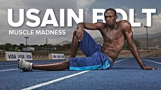 Usain Bolt Strength and Conditioning Training  Muscle Madness [upl. by Je]