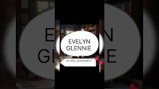 assignment on EVELYN GLENNIE ENGLISH CLASS 9th [upl. by Bazar]