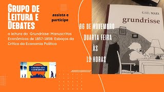 Entendendo o Grundrisse de Karl MarxGrupo de Leituras e Debatesvideo 42 [upl. by Warrenne]