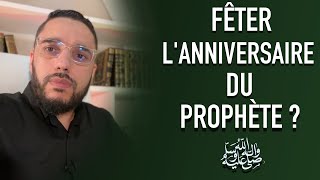 Fêter lanniversaire du prophète ﷺ  Que faire [upl. by Kreda]