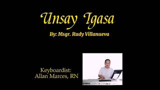 quotUnsay Igasaquot Instrumental with lyrics by Allan Marces [upl. by Edwyna]