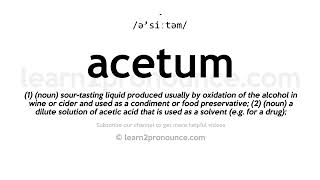 How to pronounce Acetum  English pronunciation [upl. by Snahc]