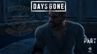 DAYS GONE playthrough We are a survivorPart 2 [upl. by Ashlie]