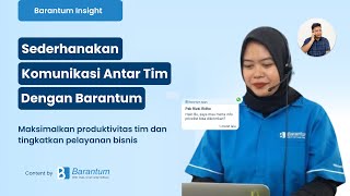 Sederhanakan Komunikasi Antar Tim Dengan Barantum  Barantum Omnichannels CRM [upl. by Sutsugua]