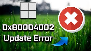 Windows Update Error Code 0x80004002 in Windows 1110 FIX NEW 2024 [upl. by Converse412]