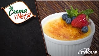 Crème Brûlée en quotRamonaquot  La Crema y Neta [upl. by Viva]