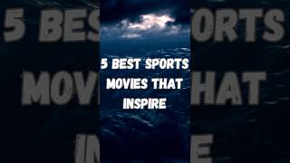 5 Best Sports Movies That Inspire motivation moviestowatch youtubeshorts [upl. by Sybil816]