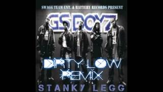 G Spot Boyz  Stanky Leg Dirty Lows Trap Remix [upl. by Just]