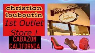 Christian Louboutin First Outlet Store in USA  Cabazon  California [upl. by Cutcheon]