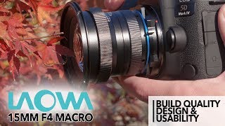 Laowa 15mm f4 Wide Angle Macro  Build Quality [upl. by Assina706]