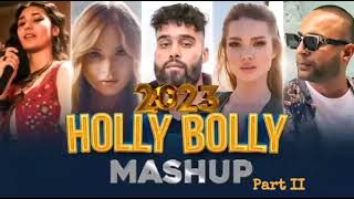 Holly X Bolly Mashup 2023  Part   Party Mashup  Hindi English Mix  Forever Music Lover [upl. by Asus]