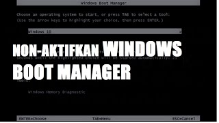 Cara Menghilangkan Windows Boot Manager saat Startup [upl. by Chil]