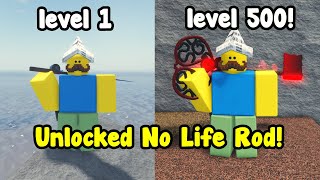 I Finally Reached Max Level 500 And Unlocked No Life Rod In Fisch [upl. by Mcmurry922]