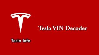 Tesla VIN Decoder [upl. by Clarine]