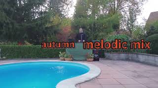 New autumn melodic progressive mix coming soon [upl. by Schreibman]