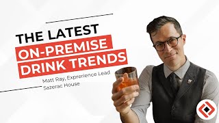 The Latest Cocktail Trends with Matt Ray From Sazerac [upl. by Messere]