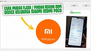 CARA FLASH ROM  PINDAH REGION ROM  VIA MIFLASH MODE FASTBOOT  XIAOMI [upl. by Kordula730]