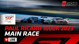 LIVE  Main Race  Paul Ricard 1000K  Fanatec GT World Challenge Powered by AWS English [upl. by Fabriane]