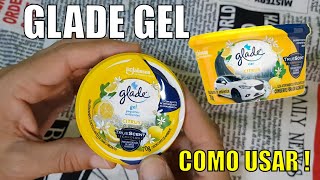 Glade Gel Pequenos Ambientes  Veja como usar [upl. by Ohara]