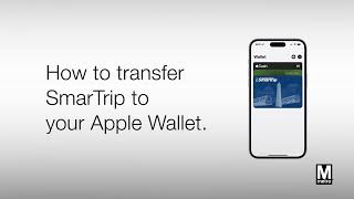 How to transfer your plastic SmarTrip® cards to your Apple Wallet [upl. by Ynahpit]