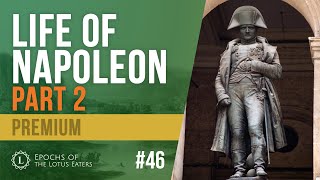 Epochs Preview 46  The Rise of Napoleon [upl. by Burget824]