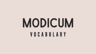 What is the meaning of Modicum [upl. by Eecyak]