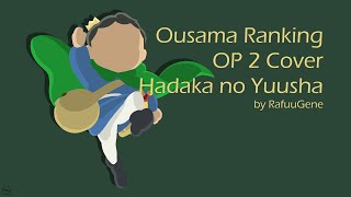 Ousama Ranking Opening 2 Cover Hadaka no Yuusha  Vaundy RafuuGene [upl. by Aiciruam]