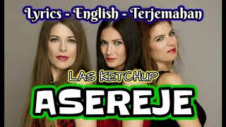 ASEREJE  LAS KETCHUP Lyrics  English  Terjemahan [upl. by Uht]