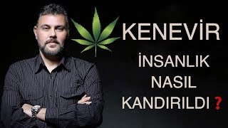 KENEVİR  İNSANLIK NASIL KANDIRILDI  MURAT MURATOĞLU [upl. by Zaria]