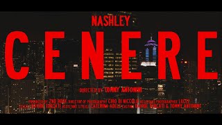 Nashley  Cenere Official Video [upl. by Truman]