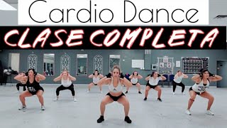 CARDIO DANCE  CLASE COMPLETA PARA BAJAR DE PESO Y TONIFICAR [upl. by Enilkcaj]