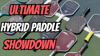 The Only Hybrid Pickleball Paddle Breakdown You Need [upl. by Blus]