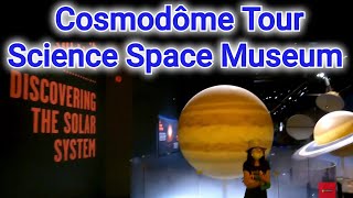 Cosmodôme Tour Science Space Museum Montreal Canada Montréal Canada [upl. by Adnwahs]