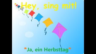 🎵🤍😀🪁🪁🪁🌞👀quotJa ein Herbsttagquot  Kinder u Volkslieder  Liedtext Notenlink ↓InfoBoxquot [upl. by Vizzone]