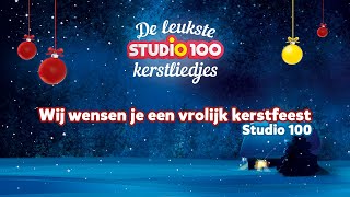 Kerstliedje Wij wensen je een vrolijk kerstfeest  Studio 100 [upl. by Delmor114]