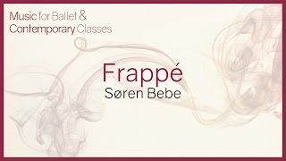 Music for Ballet Class Frappé [upl. by Corwin]