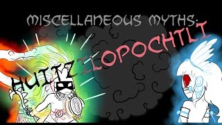 Miscellaneous Myths Huitzilopochtli [upl. by Nirra]