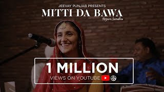 Mitti Da Bawa  Arpan Sandhu  Jeevay Punjab [upl. by Adnovoj69]