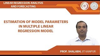 Estimation of Model Parameters in Multiple Linear Regression Model [upl. by Orland291]