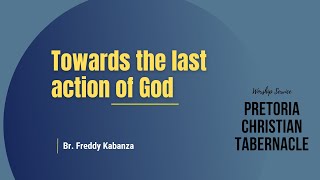 Towards the Last Action of God  Wed 25102023  Br Freddy Kabanza [upl. by Nelad185]