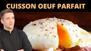 Comment FAIRE UN OEUF PARFAIT  Temps de cuisson et Astuces [upl. by Laws950]