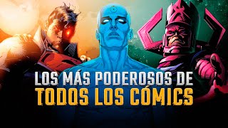 Los personajes más poderosos de TODOS los cómics  The Top Comics [upl. by Armillas]