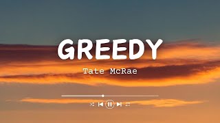 Tate McRae  Greedy Lyrics [upl. by Anikehs]