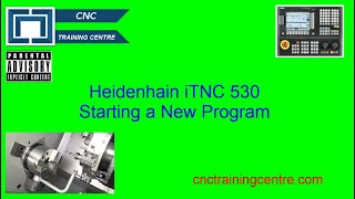 Starting a New Program Heidenhain iTNC530 [upl. by Noryd68]