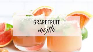 Grapefruit Mojito [upl. by Hadik]