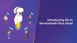 Introducing Zia the conversational virtual support agent for ServiceDesk Plus [upl. by Sharyl625]