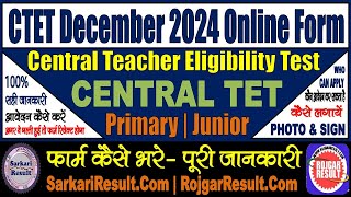 CTET December 2024 Online Form 2024  Form Kaise Bhare  Central Teacher Eligibility Test [upl. by Tosch]