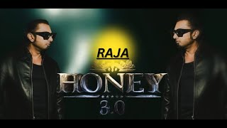 Raja  Yo Yo Honey Singh  New Song  Shashwat Mishra  Raj [upl. by Vaish]